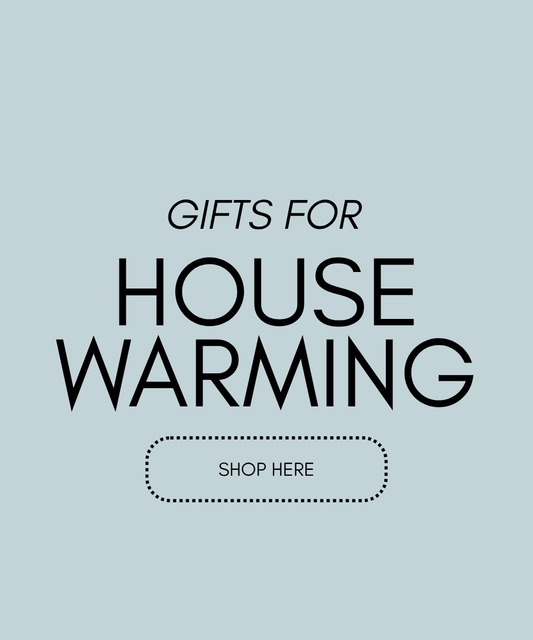 Gifts for Housewarming