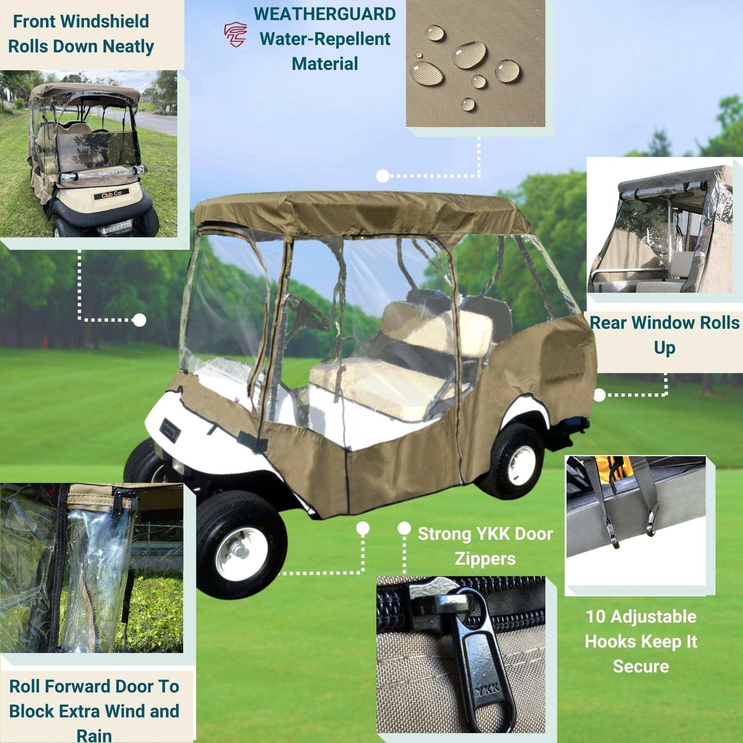 A 2+2 Passenger Golf Cart Driving Enclosure Cover (4 Passenger Short Roof 58") Taupe by Formosa Covers is protecting the golf cart. This water-repellent cover includes a front windshield that rolls down neatly, strong YKK door zippers, 10 adjustable hooks for security, a rear window that rolls up, and a forward door to block extra wind and rain.